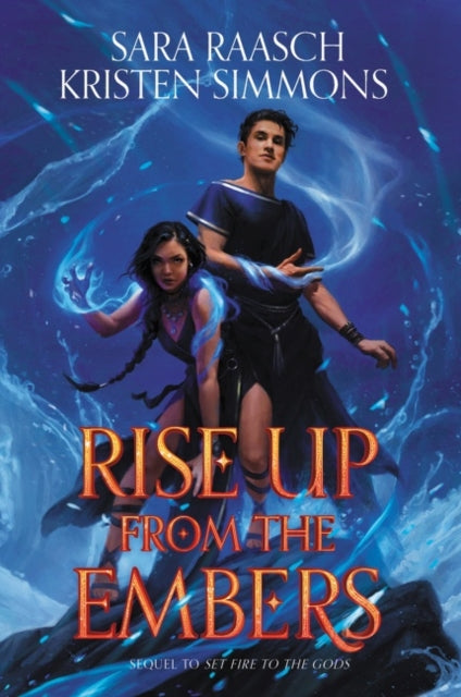 Book cover of: Rise Up from the Embers. By: Sara Raasch