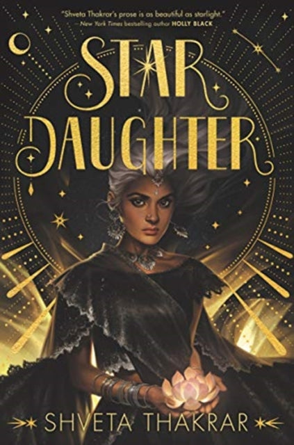 Book cover of: Star Daughter. By: Shveta Thakrar