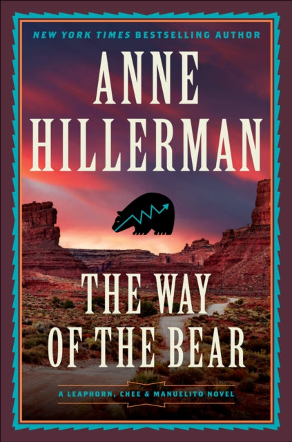 Book cover of: Way of the Bear. By: Anne Hillerman