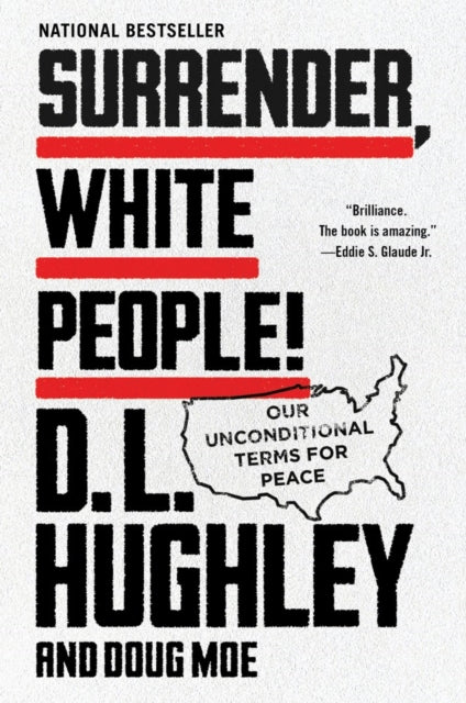 Book cover of: Surrender, White People!. By: D. L. Hughley