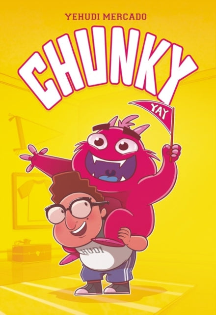 Book cover of: Chunky. By: Yehudi Mercado