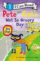 Book cover of: Pete the Cat's Not So Groovy Day. By: James Dean
