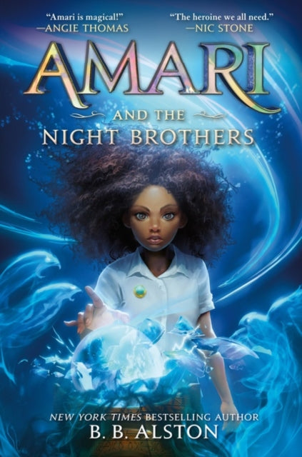 Book cover of: Amari and the Night Brothers. By: B. B. Alston