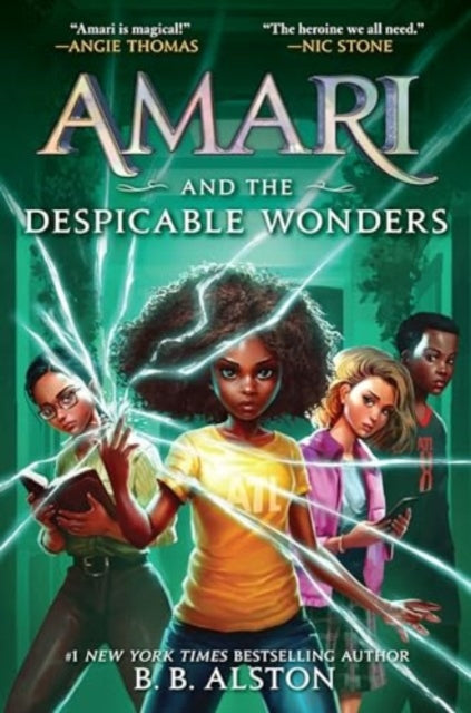 Book cover of: Amari and the Despicable Wonders. By: B. B. Alston