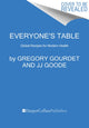 Book cover of: Everyone's Table. By: Gregory Gourdet