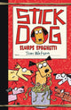 Book cover of: Stick Dog Slurps Spaghetti. By: Tom Watson