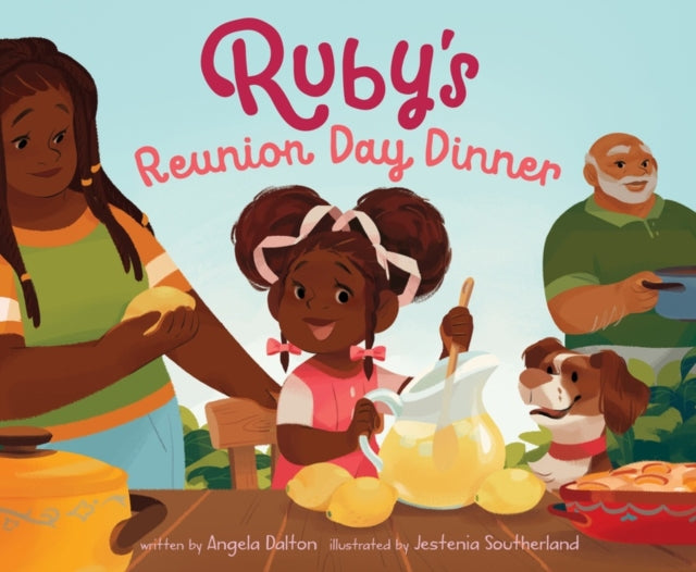 Book cover of: Ruby's Reunion Day Dinner. By: Angela Dalton