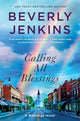 Book cover of: Calling All Blessings. By: Beverly Jenkins
