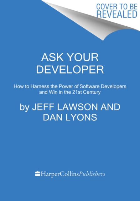 Book cover of: Ask Your Developer. By: Jeff Lawson