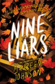 Book cover of: Nine Liars. By: Maureen Johnson - undifferentiated
