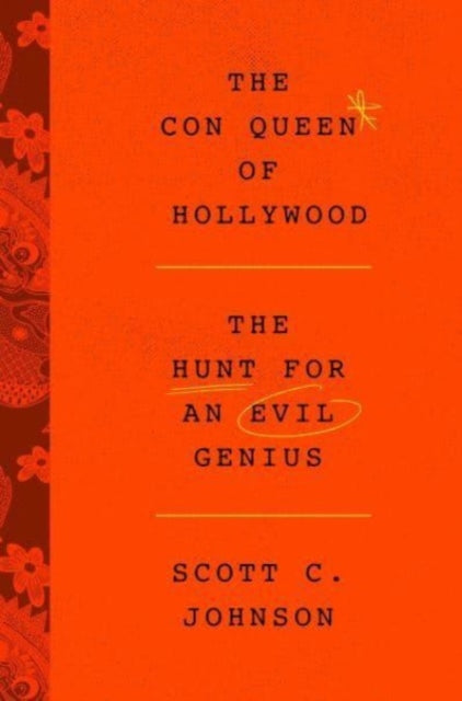 Book cover of: Hollywood Con Queen. By: Scott C. Johnson