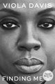 Book cover of: Finding Me. By: Viola Davis