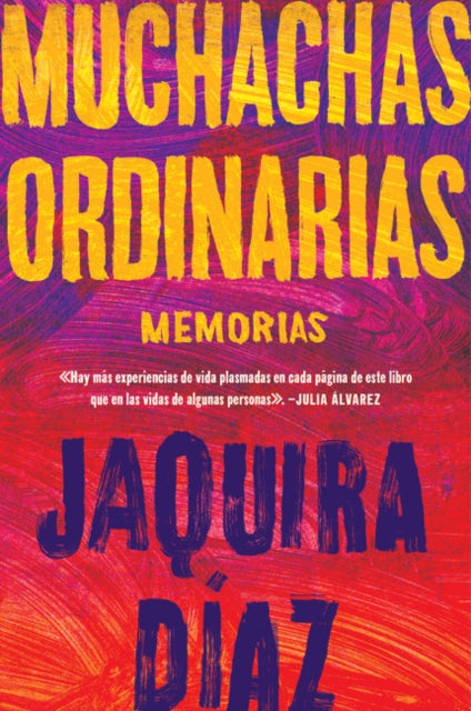 Ordinary Girls \ Muchachas Ordinarias