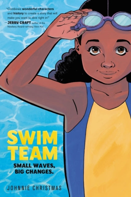 Swim Team, A Graphic Novel 9780063056763 Johnnie Christmas