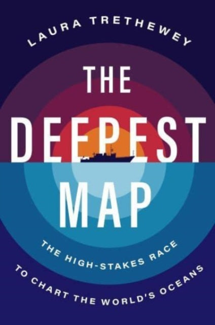 Book cover of: Deepest Map. By: Laura Trethewey