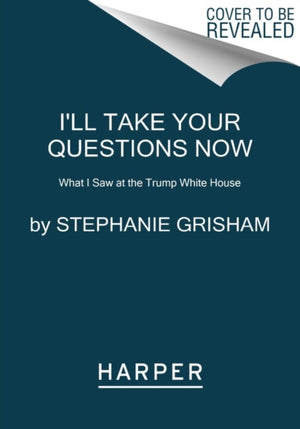 I'll Take Your Questions Now