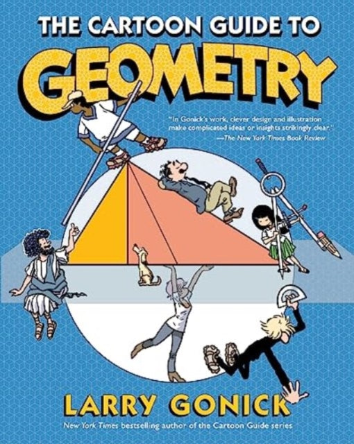 Book cover of: Cartoon Guide to Geometry. By: Larry Gonick