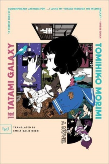 Book cover of: Tatami Galaxy. By: 森見登美彦
