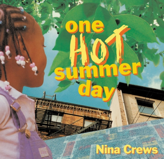 Book cover of: One Hot Summer Day. By: Nina Crews