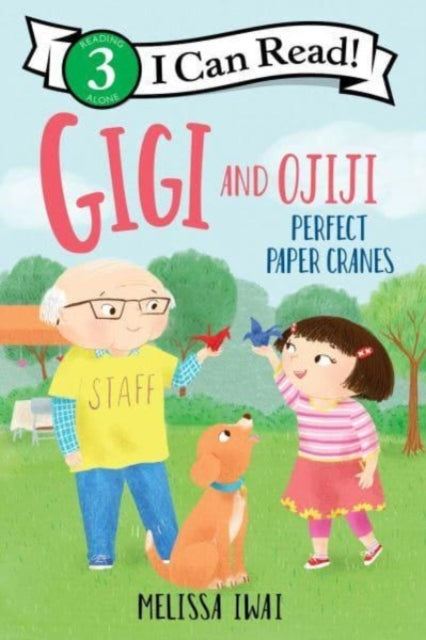 Book cover of: Gigi and Ojiji: Perfect Paper Cranes. By: Melissa Iwai