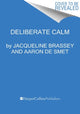 Book cover of: Deliberate Calm. By: Jacqueline Brassey