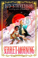 Scarlet Morning, Book 1: Scarlet Morning 9780063210349 N. D. Stevenson