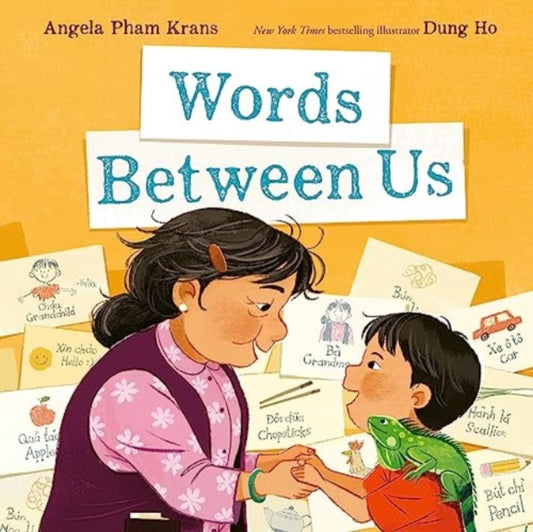 Book cover of: Words Between Us. By: Angela Pham Krans