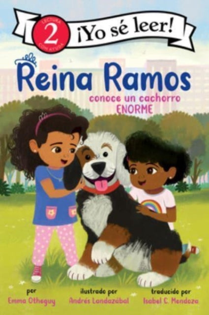 Book cover of: Reina Ramos conoce un cachorro enorme / Reina Ramos Meets a BIG Puppy. By: Emma Otheguy
