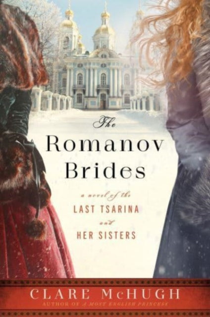 Book cover of: Romanov Brides. By: Clare McHugh