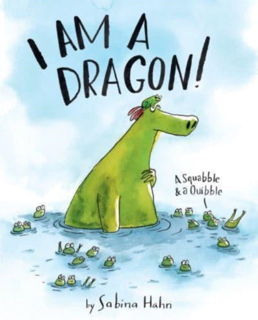 Book cover of: I Am a Dragon!. By: Sabina Hahn