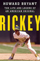 Book cover of: Rickey. By: Howard Bryant