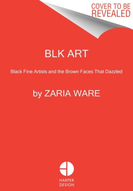 Book cover of: BLK ART. By: Zaria Ware