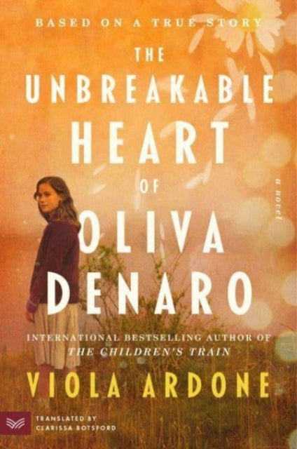 Book cover of: Unbreakable Heart of Oliva Denaro. By: Viola Ardone