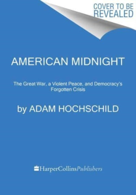 Book cover of: American Midnight. By: Adam Hochschild