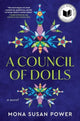 Book cover of: Council of Dolls. By: Mona Susan Power