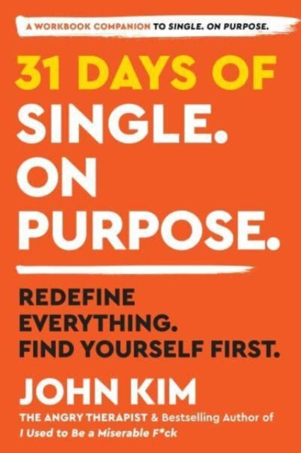 Book cover of: 31 Days of Single on Purpose. By: John Kim