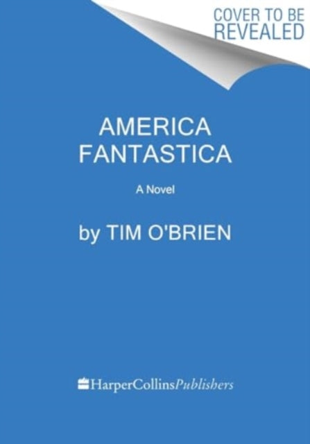 Book cover of: America Fantastica. By: Tim O'Brien