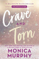 Book cover of: Crave and Torn. By: Monica Murphy
