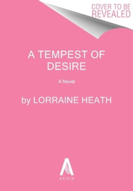 Book cover of: Tempest of Desire. By: Lorraine Heath
