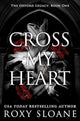 Book cover of: Cross My Heart. By: Roxy Sloane