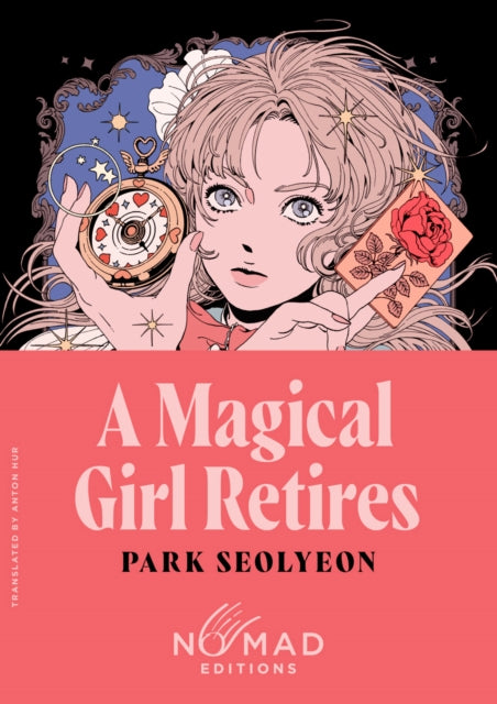 Magical Girl Retires (Nomad Edition), A Novel