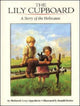 Book cover of: Lily Cupboard. By: Shulamith Levey Oppenheim