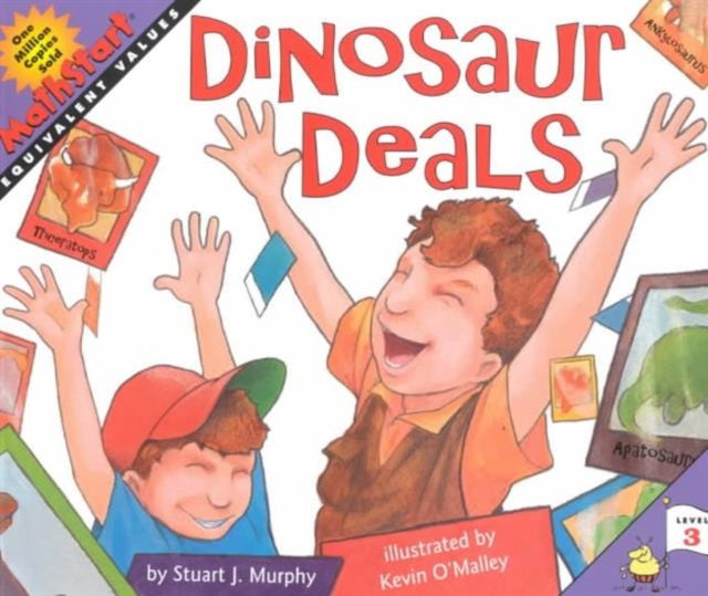 Book cover of: Dinosaur Deals. By: Stuart J. Murphy