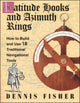 Book cover of: Latitude Hooks and Azimuth Rings: How to Build and Use 18 Traditional Navigational Tools. By: Dennis Fisher
