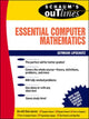 Book cover of: Schaum's Outline of Essential Computer Mathematics