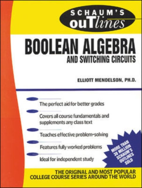 Book cover of: Schaum's Outline of Boolean Algebra and Switching Circuits