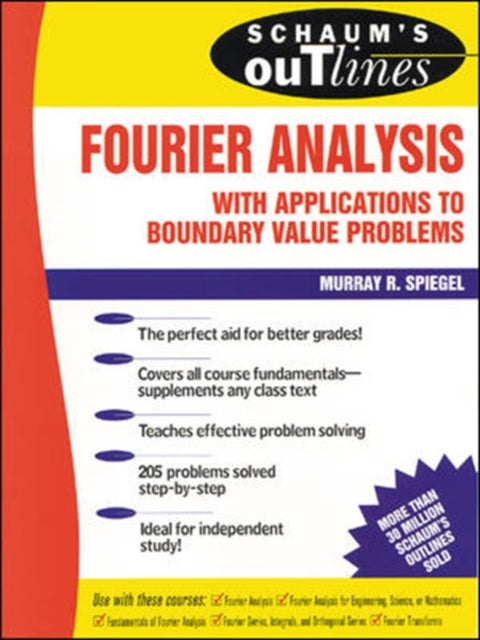Book cover of: Schaum's Outline of Fourier Analysis with Applications to Boundary Value Problems