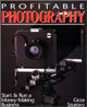 Book cover of: Profitable Photography: Start and Run a Money-Making Business