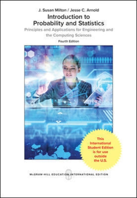Book cover of: Introduction to Probability and Statistics: Principles and Applications for Engineering and the Computing Sciences (Int'l Ed). By: J. Susan Milton