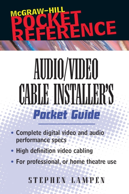 Book cover of: Audio/Video Cable Installer's Pocket Guide